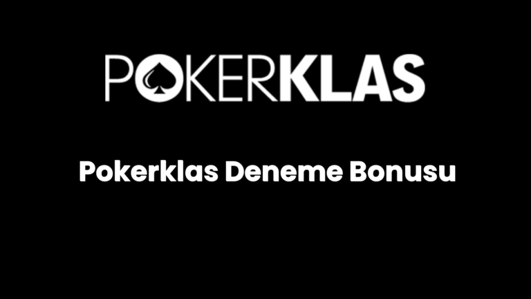 pokerklas deneme bonusu 107